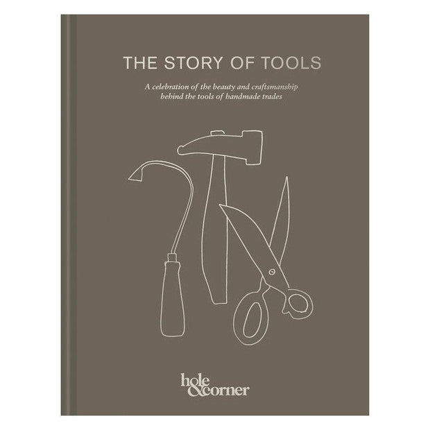 THE STORY OF TOOLS