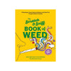 SCRATCH & SNIFF BOOK OF WEED
